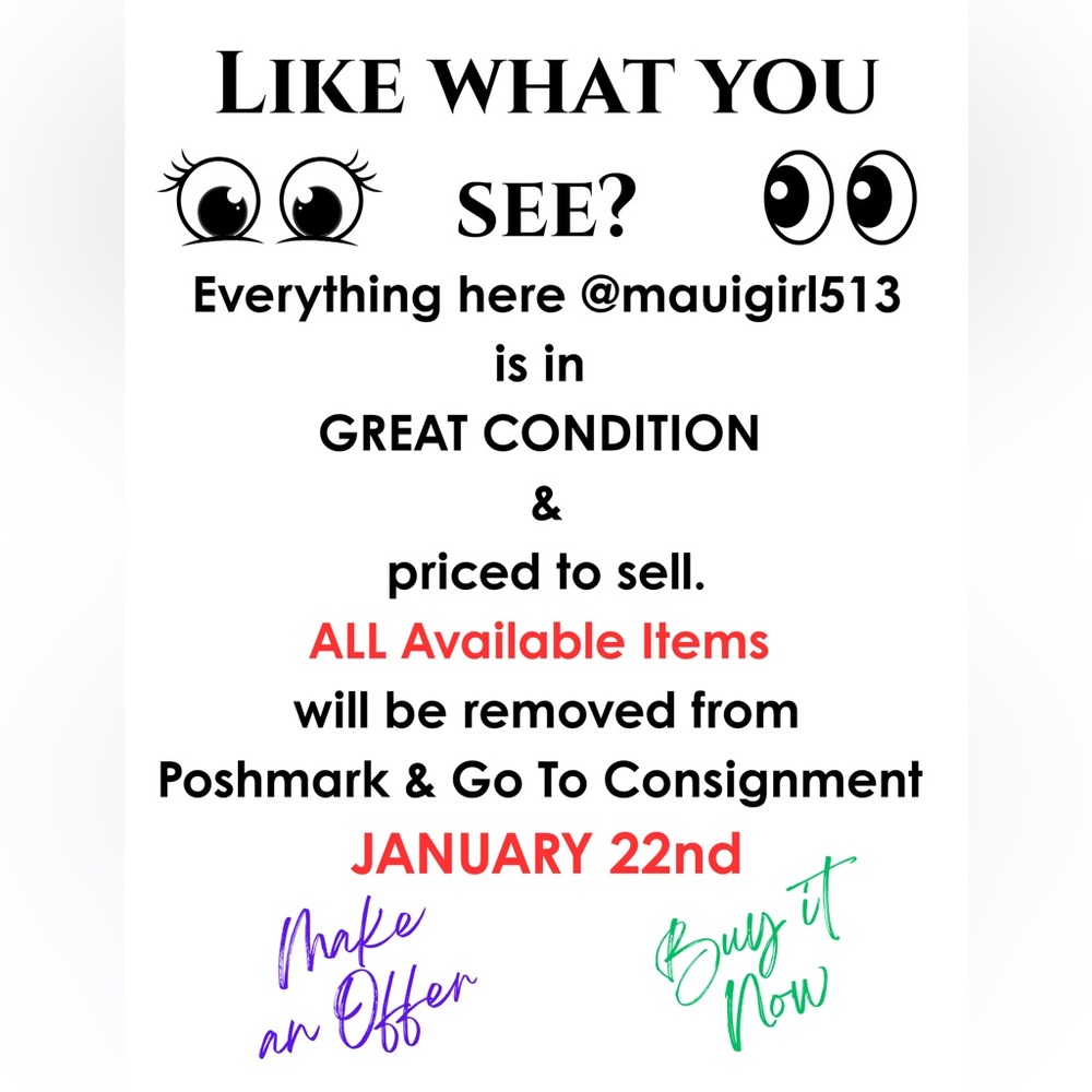 ALL ITEMS IN CLOSET WILL GO TO CONSIGNMENT SOON-Make an offer or buy now